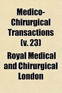 Produktbild: Medico-Chirurgical Transactions (V. 23)