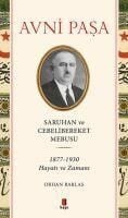 Produktbild: Avni Pasa - Saruhan ve Cebelibereket Mebusu