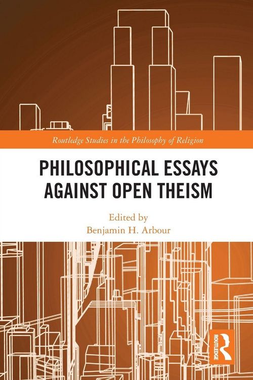 Produktbild: Philosophical Essays Against Open Theism