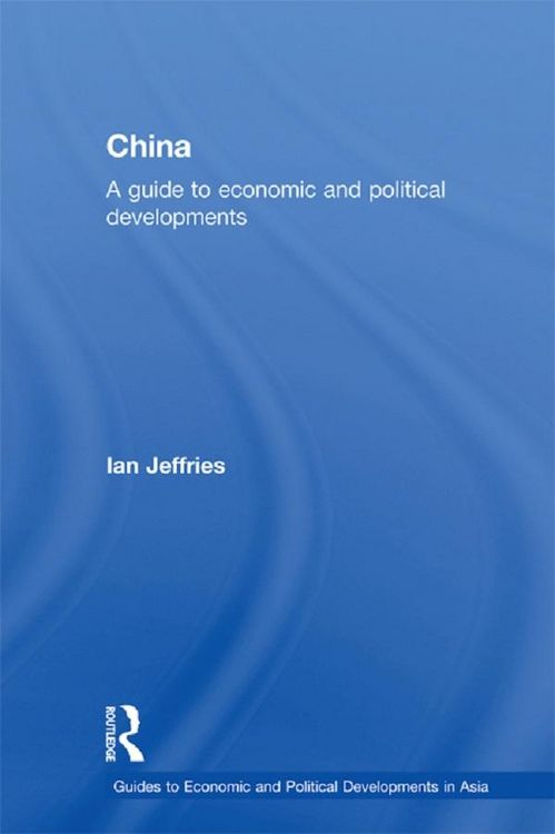 Produktbild: China: A Guide to Economic and Political Developments