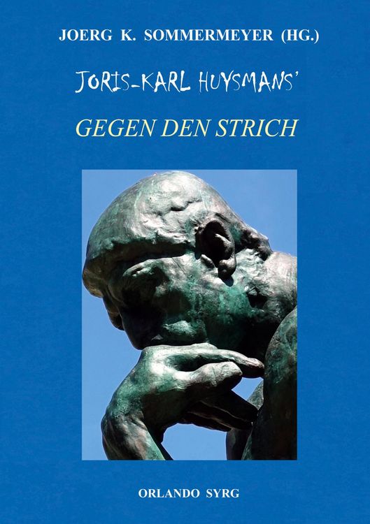 Produktbild: Joris-Karl Huysmans' Gegen den Strich (&Agrave; Rebours)