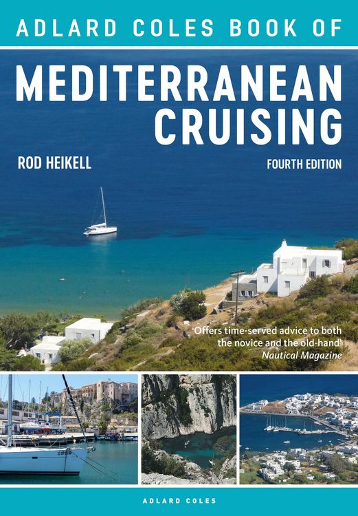 Produktbild: The Adlard Coles Book of Mediterranean Cruising