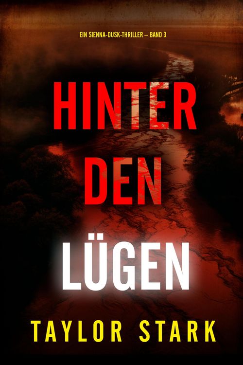 Produktbild: Hinter den L&uuml;gen (Ein Sienna-Dusk-Thriller - Band 3)