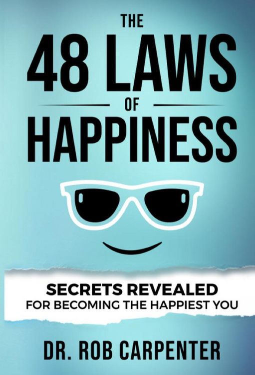 Produktbild: The 48 Laws of Happiness: Secrets Revealed for Becoming the Happiest You