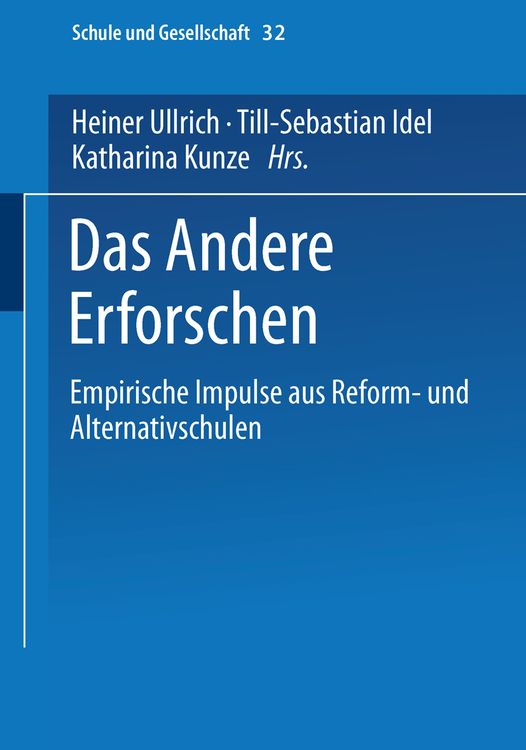 Bild vom Artikel Das Andere Erforschen vom Autor Heiner Ullrich