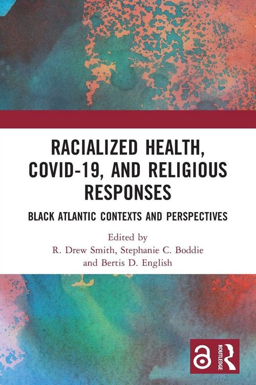 Produktbild: Racialized Health, COVID-19, and Religious Responses