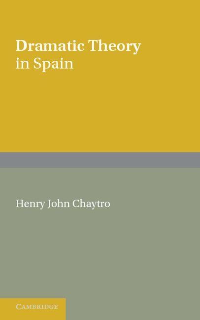 Produktbild: Dramatic Theory in Spain