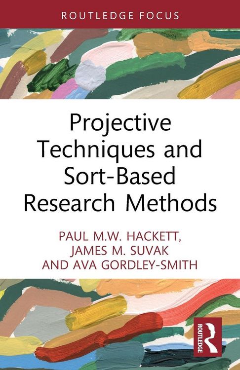 Produktbild: Projective Techniques and Sort-Based Research Methods