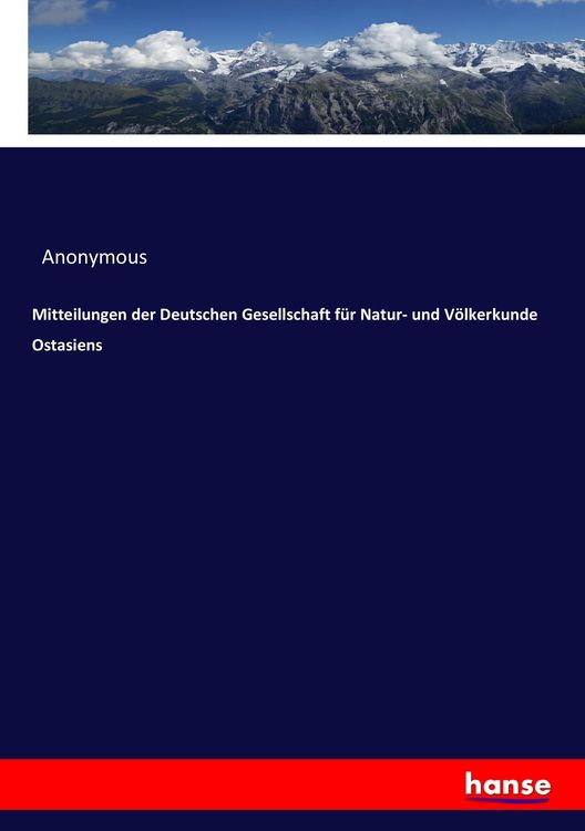 Produktbild: Mitteilungen der Deutschen Gesellschaft f&uuml;r Natur- und V&ouml;lkerkunde Ostasiens