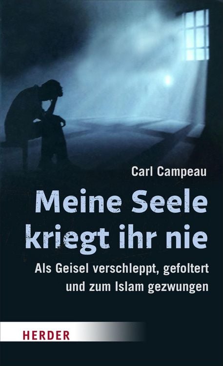 Bild vom Artikel Meine Seele kriegt ihr nie vom Autor Carl Campeau