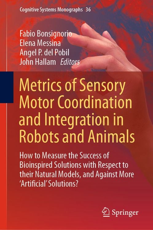 Produktbild: Metrics of Sensory Motor Coordination and Integration in Robots and Animals