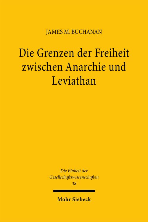 Produktbild: Die Grenzen der Freiheit zwischen Anarchie und Leviathan