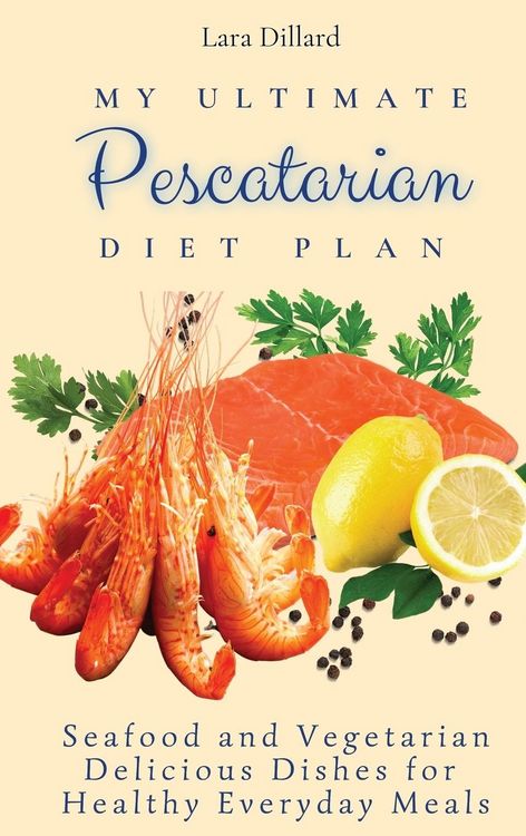 Produktbild: My Ultimate Pescatarian Diet Plan