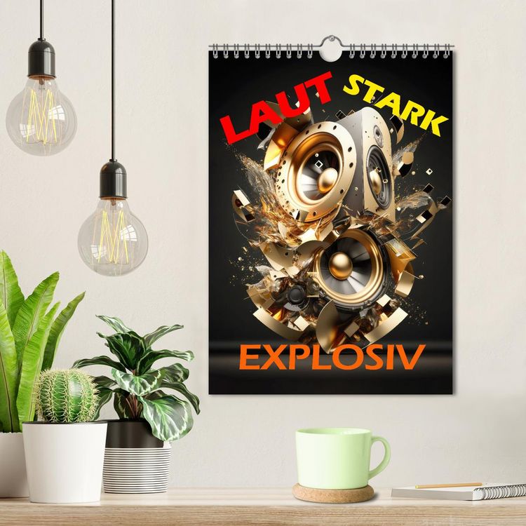 Produktbild: LAUT STARK EXPLOSIV (Wandkalender 2026 DIN A4 hoch), CALVENDO Monatskalender
