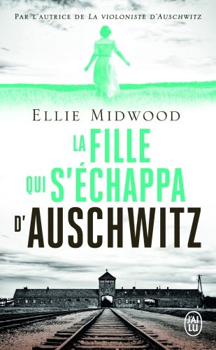 Produktbild: La fille qui s'&eacute;chappa d'Auschwitz
