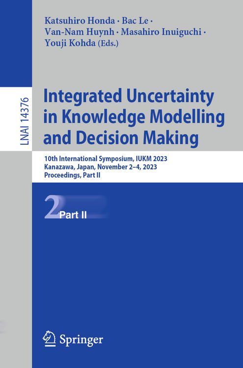 Produktbild: Integrated Uncertainty in Knowledge Modelling and Decision Making