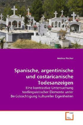 Produktbild: Fischer, A: Spanische, argentinische und costaricanischeTode