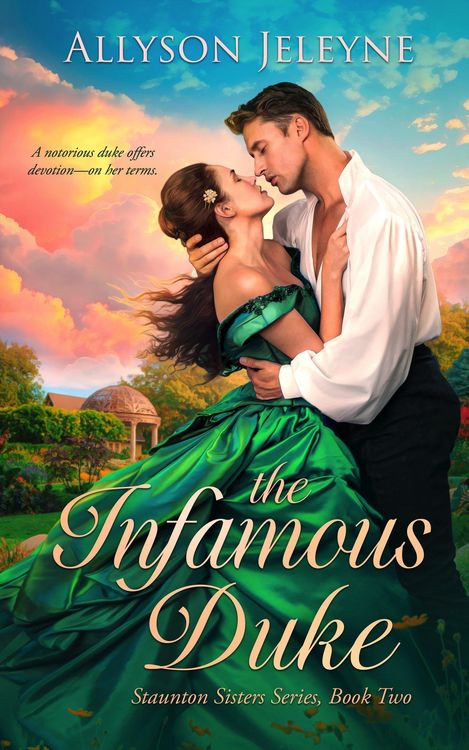 Produktbild: The Infamous Duke (Staunton Sisters, #2)