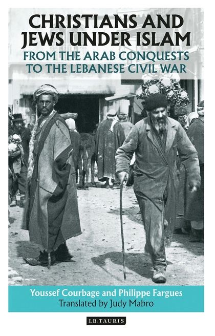 Produktbild: Courbage, Y: Christians and Jews Under Islam