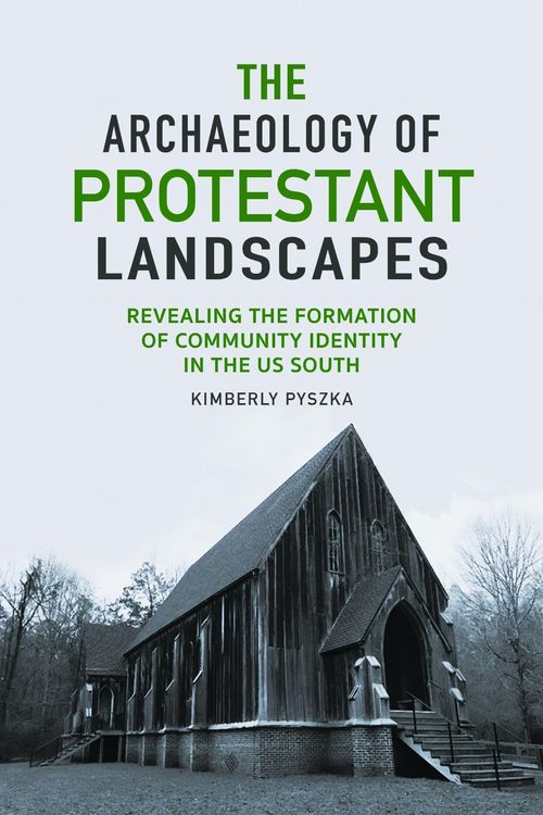 Produktbild: The Archaeology of Protestant Landscapes