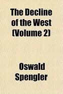 Produktbild: The Decline of the West (Volume 2)