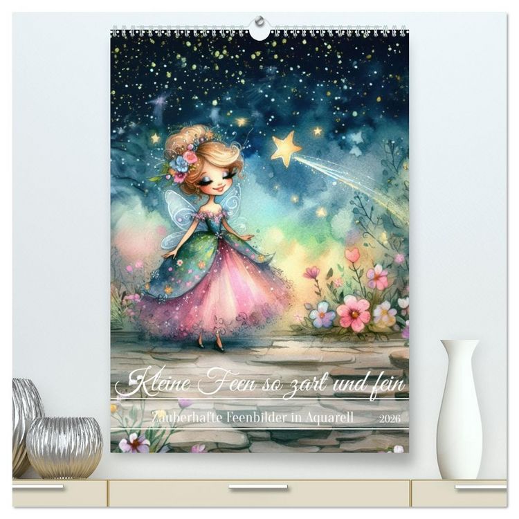 Produktbild: Kleine Feen so zart und fein (hochwertiger Premium Wandkalender 2026 DIN A2 hoch), Kunstdruck in Hochglanz