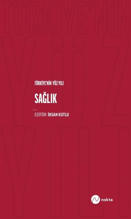 Produktbild: T&uuml;rkiyenin Y&uuml;z Yili - Saglik