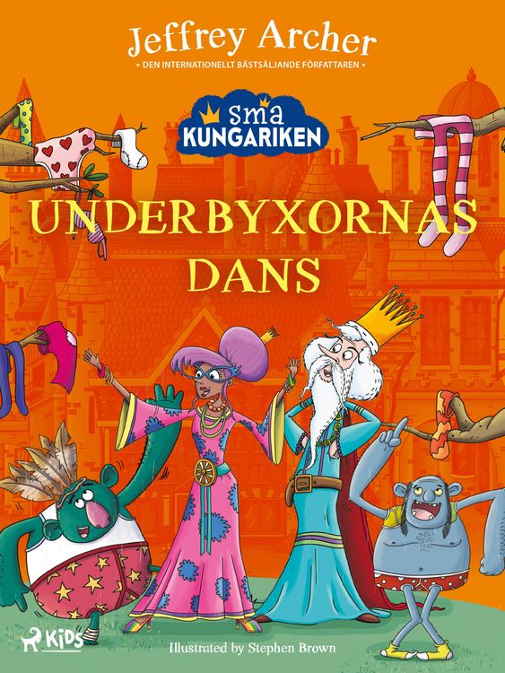 Produktbild: Sm&aring; kungariken - Underbyxornas dans