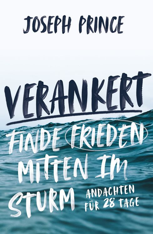 Produktbild: Verankert - Finde Frieden mitten im Sturm