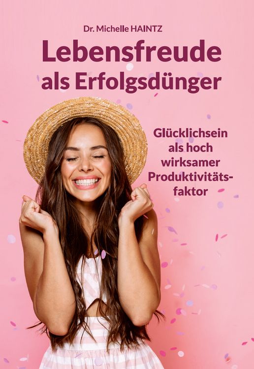 Produktbild: Lebensfreude als Erfolgsd&uuml;nger