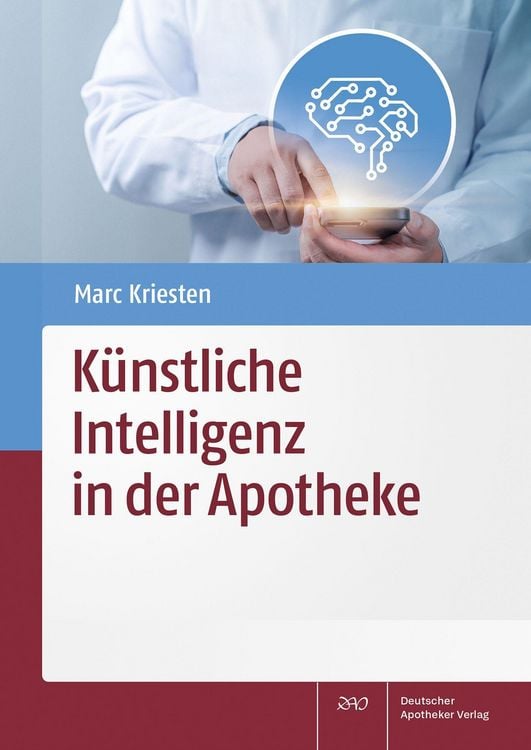 Produktbild: K&uuml;nstliche Intelligenz in der Apotheke