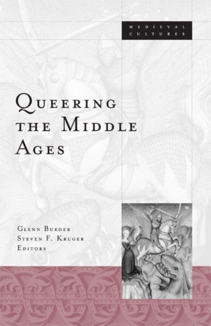 Produktbild: Burger, G: Queering The Middle Ages