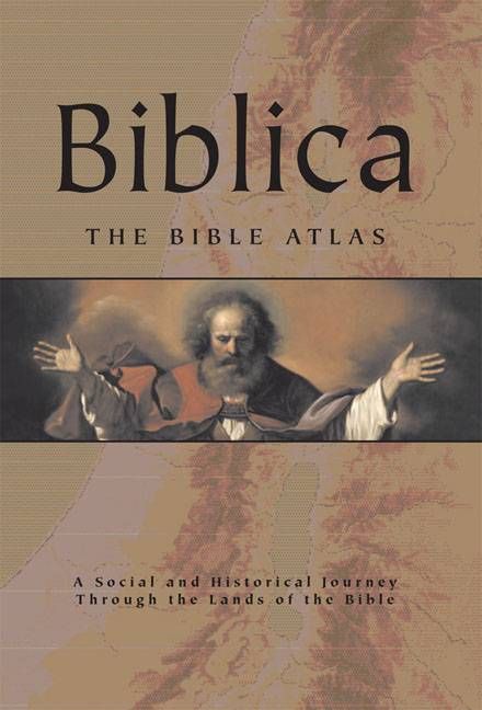 Produktbild: Biblica: The Bible Atlas: A Social and Historical Journey Through the Lands of the Bible