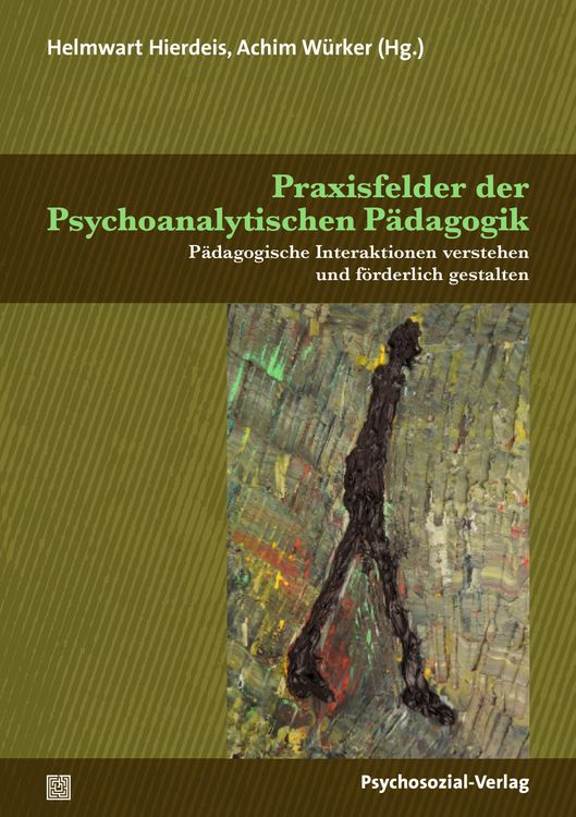 Produktbild: Praxisfelder der Psychoanalytischen P&auml;dagogik