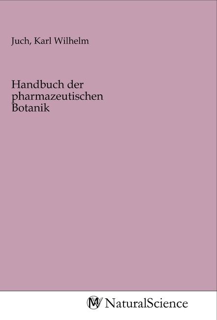 Produktbild: Handbuch der pharmazeutischen Botanik