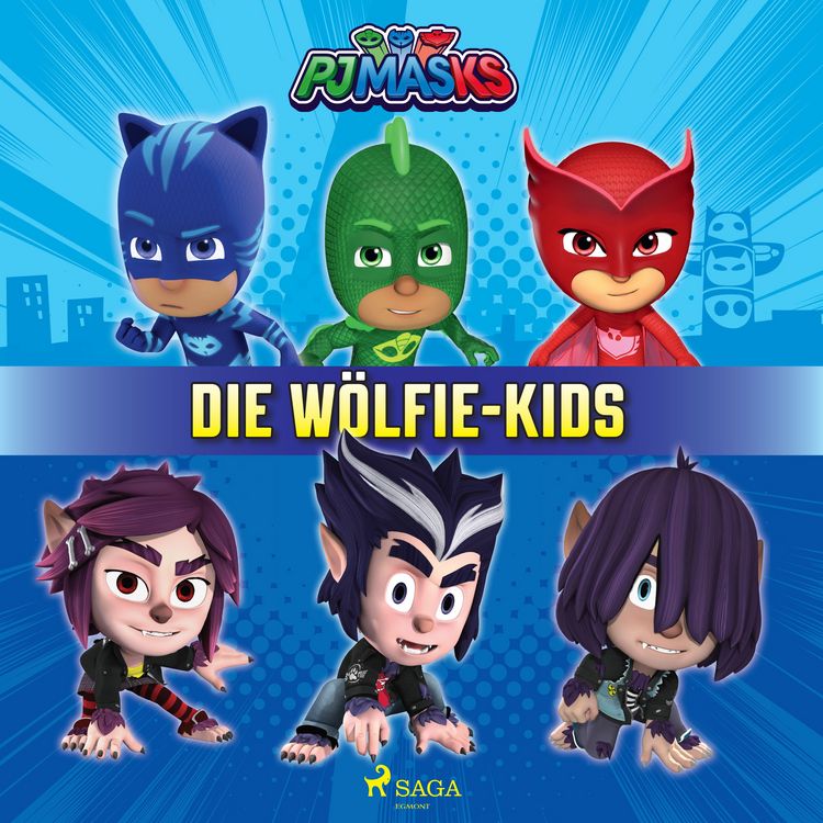 Produktbild: PJ Masks &ndash; Die W&ouml;lfie&ndash;Kids