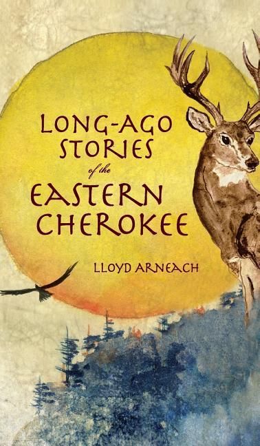 Produktbild: Long-Ago Stories of the Eastern Cherokee