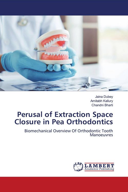 Produktbild: Perusal of Extraction Space Closure in Pea Orthodontics
