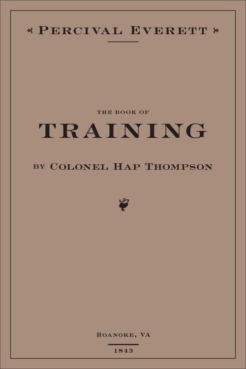 Produktbild: The Book of Training by Colonel Hap Thompson of Roanoke, VA, 1843