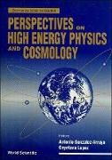 Produktbild: Perspectives on High Energy Physics and Cosmology - Proceedings of the Conference