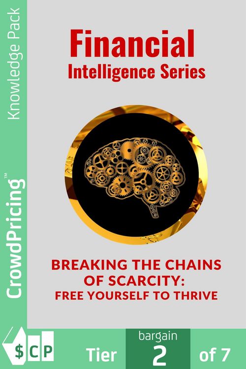 Produktbild: Breaking the Chains of Scarcity: Free Yourself to Thrive