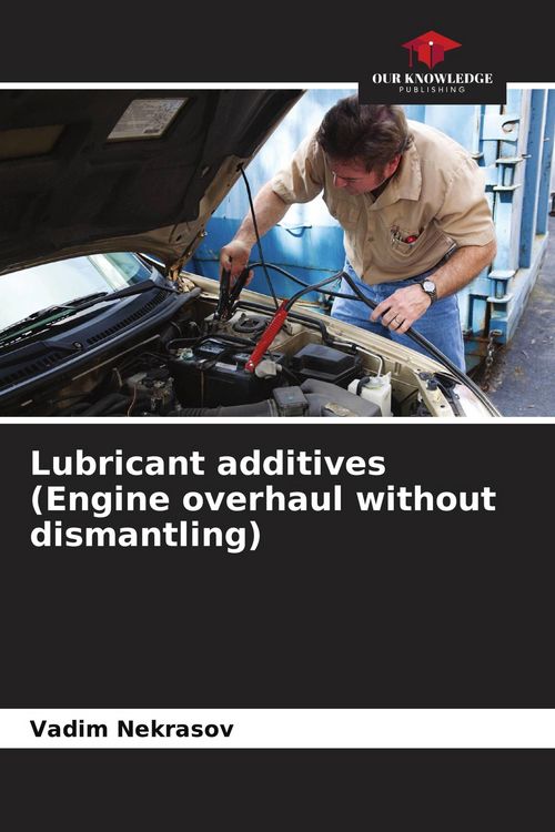 Produktbild: Lubricant additives (Engine overhaul without dismantling)