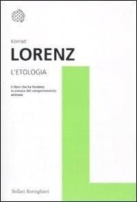 Produktbild: L' etologia. Il libro che ha fondato la scienza del comportamento animale