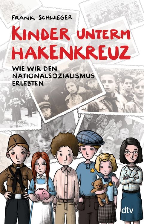 Produktbild: Kinder unterm Hakenkreuz &ndash; Wie wir den Nationalsozialismus erlebten