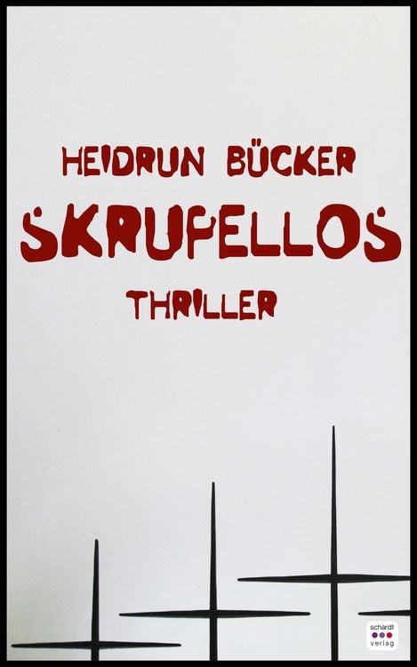 Produktbild: Skrupellos: Thriller