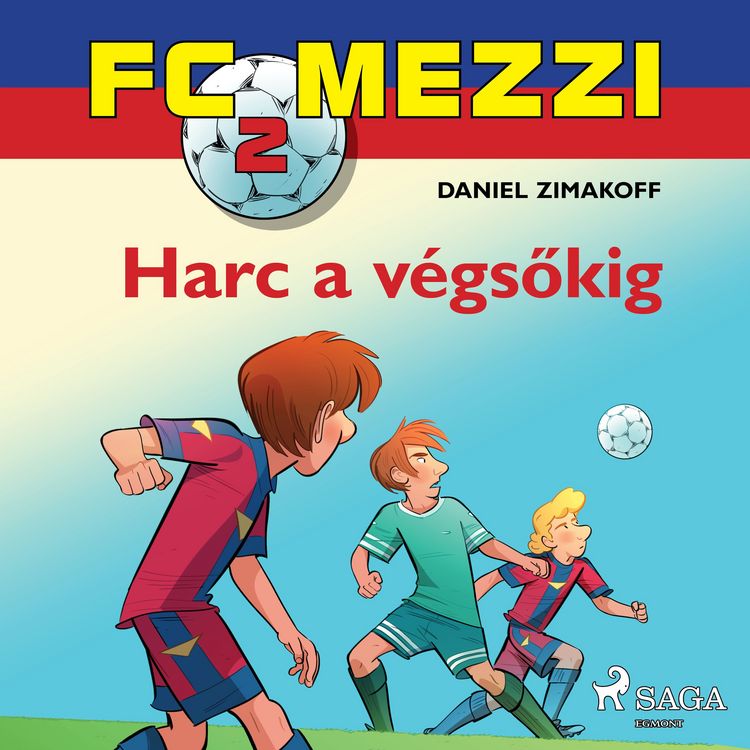 Produktbild: FC Mezzi 2: Harc a v&eacute;gsőkig