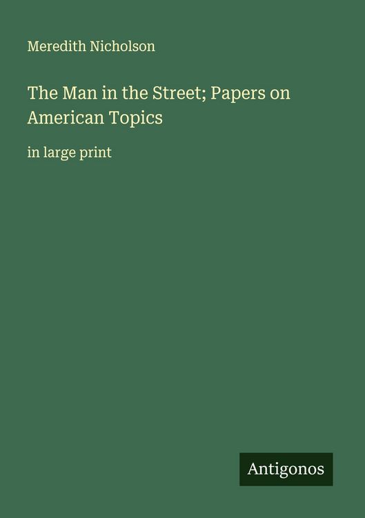 Produktbild: The Man in the Street; Papers on American Topics