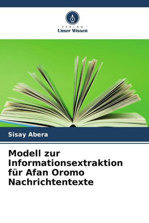 Produktbild: Modell zur Informationsextraktion f&uuml;r Afan Oromo Nachrichtentexte