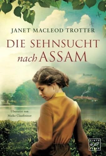 Produktbild: Die Sehnsucht nach Assam