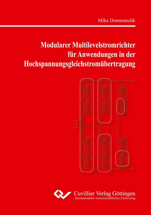 Produktbild: Modularer Multilevelstromrichter f&uuml;r Anwendungen in der Hochspannungsgleichstrom&uuml;bertragung